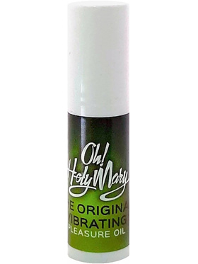 Oh! Holy Mary, The Original Pleasure Oil